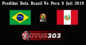 Prediksi Bola Brazil Vs Peru 8 Juli 2019