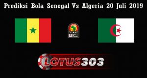 Prediksi Bola Senegal Vs Algeria 20 Juli 2019