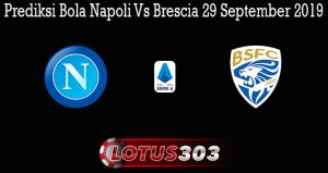 Prediksi Bola Napoli Vs Brescia 29 September 2019