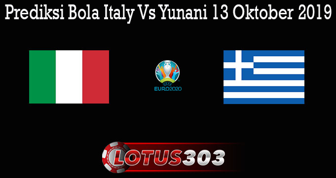 Prediksi Bola Italy Vs Yunani 13 Oktober 2019